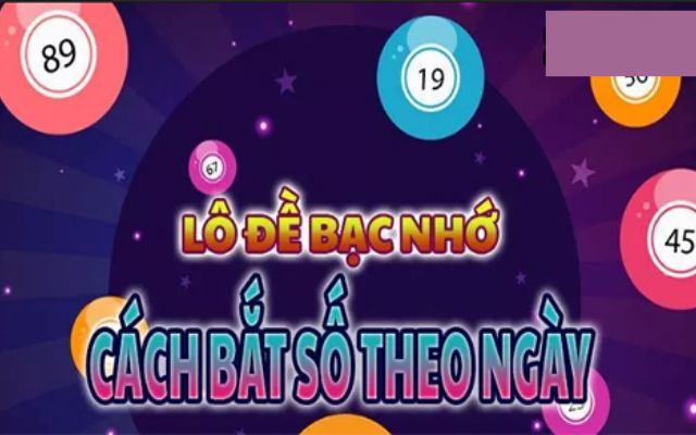 Bạc Nhớ Lô Tô Ra Theo Lô Tô | Bật Mí Kinh Nghiệm