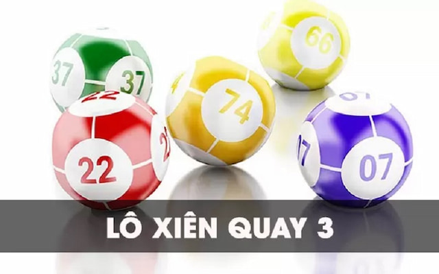 Lô xiên quay 3 sở hữu lối chơi khó nhưng giải thưởng lại rất cao

