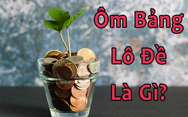 4 Cách Ôm Bảng Lô Đề Dành Cho 4 Đối Tượng Siêu Chuẩn