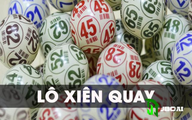 [Giải Đáp] Lô Xiên Quay 5 Có Bao Nhiêu Con, Ăn Bao Nhiêu?