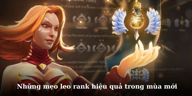 Khám phá những bí kíp leo rank  mùa mới hiệu quả