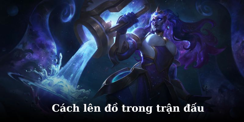 Tìm hiểu chi tiết cách lên đồ Illaoi trong lol