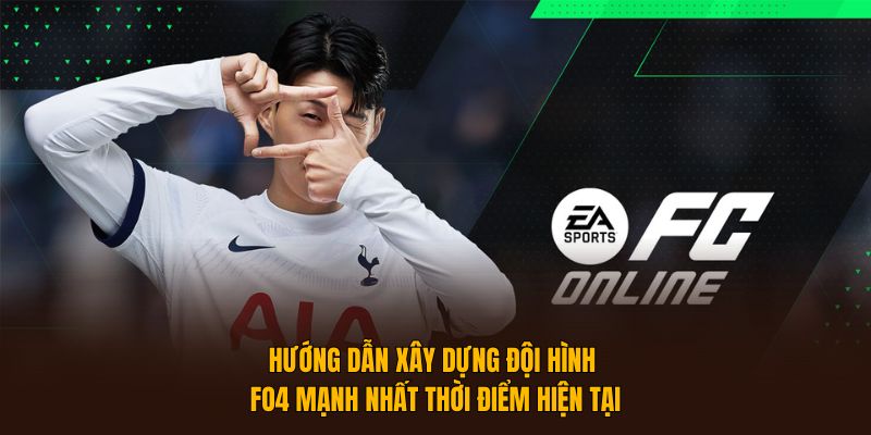 Xây dựng đội hình FO4 mạnh